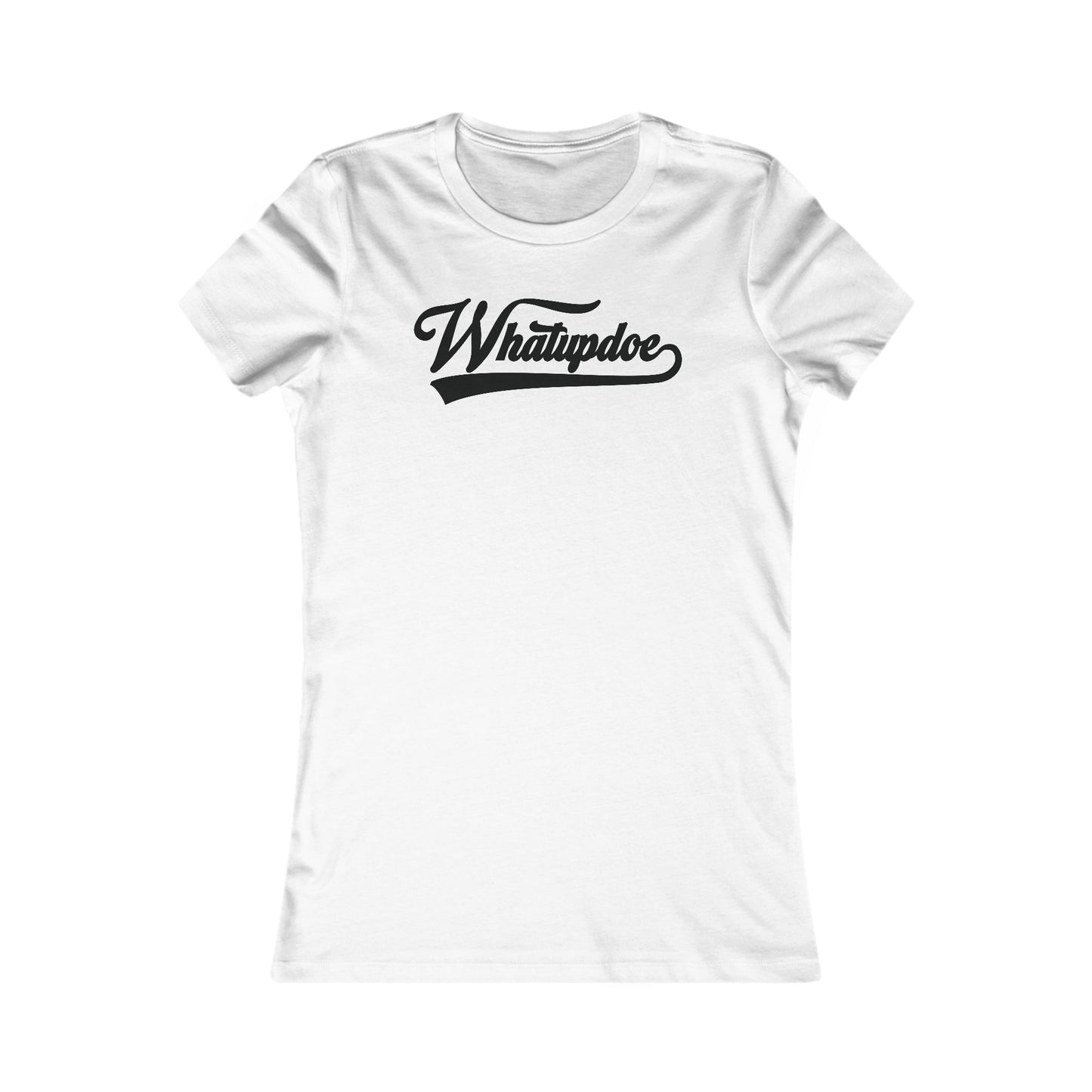 Women's Whatupdoe Black Lettering T-Shirt in in Various Color Combinations