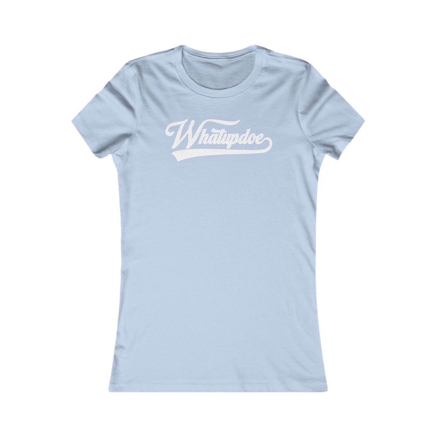 Women's Whatupdoe White Lettering T-Shirt in Various Color Combinations