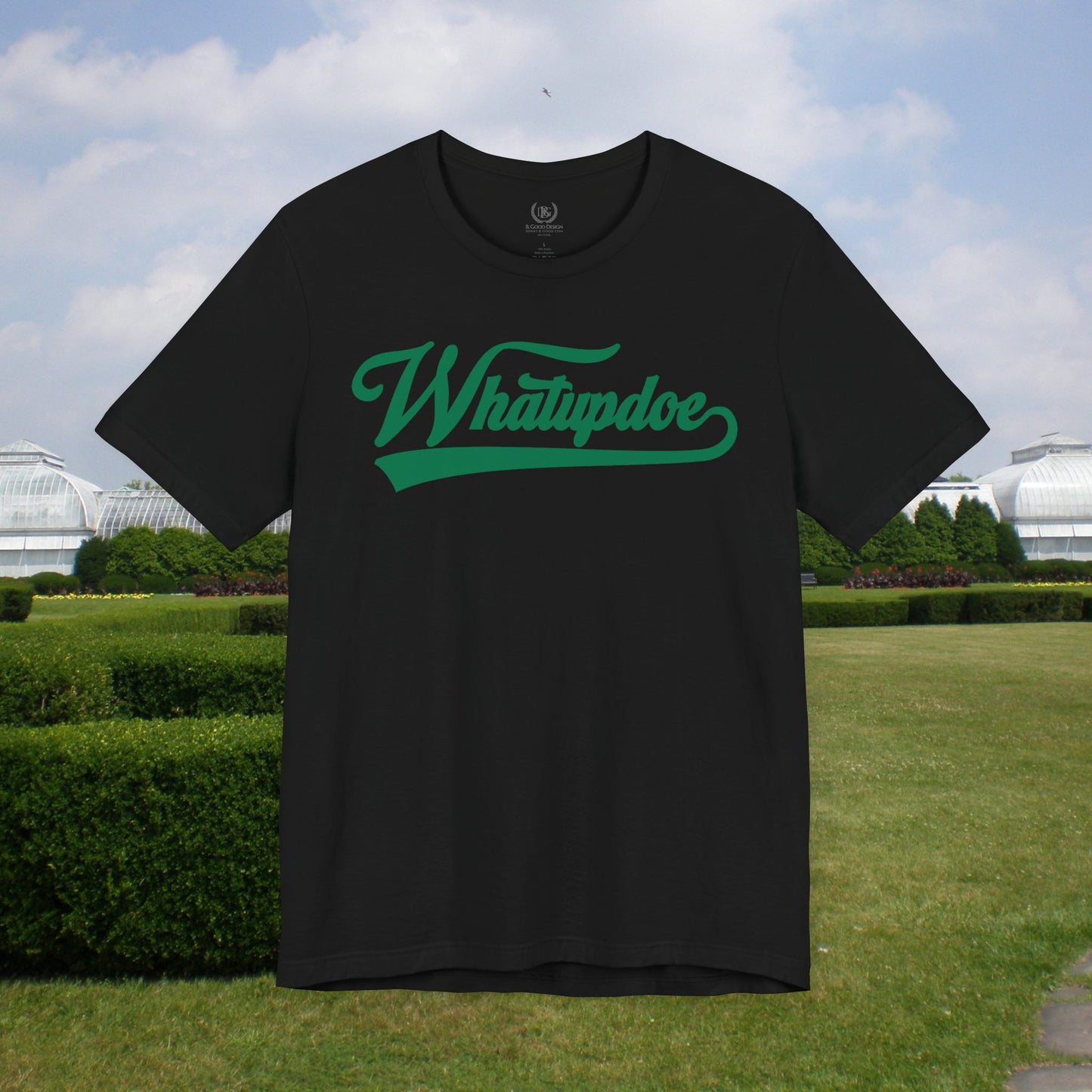 Unisex Whatupdoe with Green Lettering Jersey Short Sleeve T-Shirt in Various Color Combinations