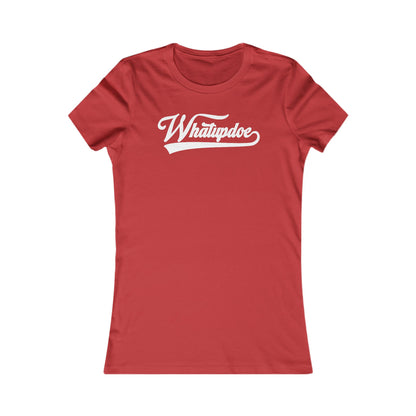 Women's Whatupdoe White Lettering T-Shirt in Various Color Combinations