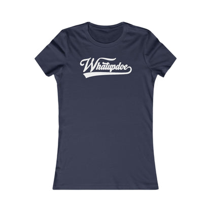 Women's Whatupdoe White Lettering T-Shirt in Various Color Combinations