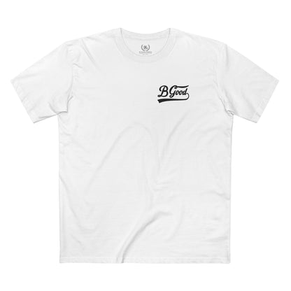 B Good, Stay Out of Trouble Skull Men's Tee