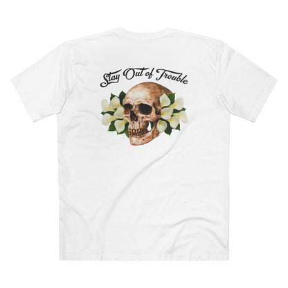 B Good, Stay Out of Trouble Skull Men's Tee